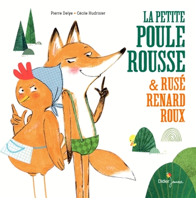 La petite poule rousse & rusé renard roux - 