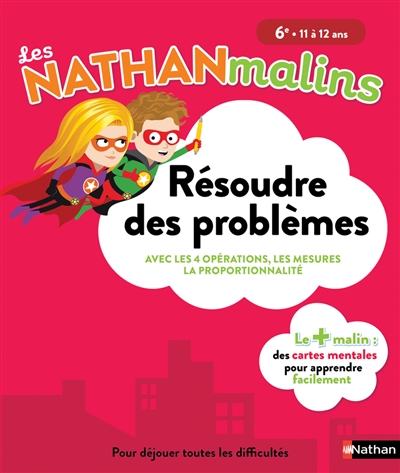 Résoudre des problèmes, 6e - 