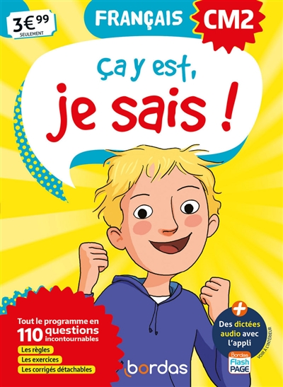 Ca y est, je sais ! français CM2 - 