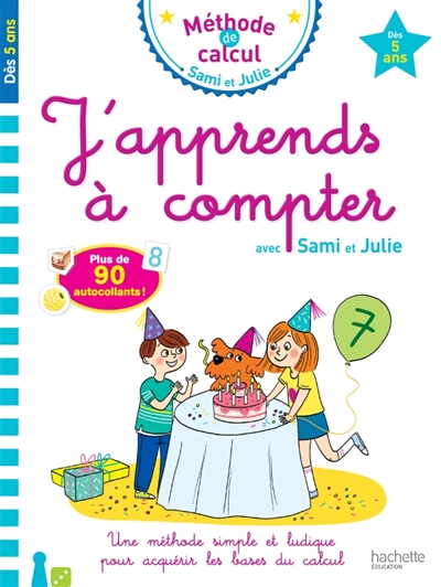 J'apprends à compter avec Sami et Julie, dès 5 ans - 