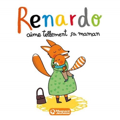 Renardo aime tellement sa maman - 