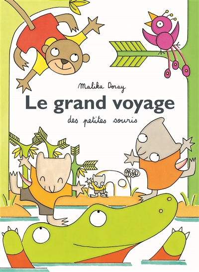 Le grand voyage des petites souris - 