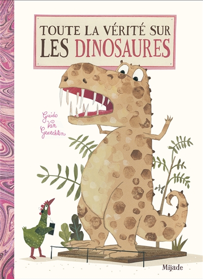 Toute la vérité sur les dinosaures - 