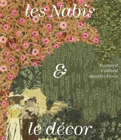 Les nabis & le décor - 