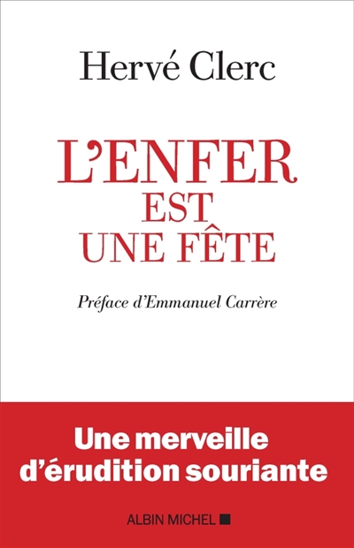 L'enfer est une fête - 