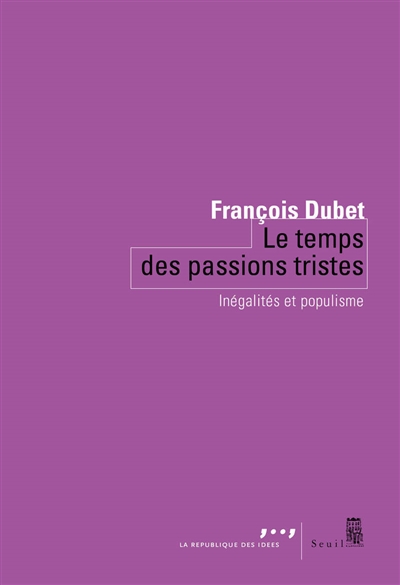 Le temps des passions tristes - 