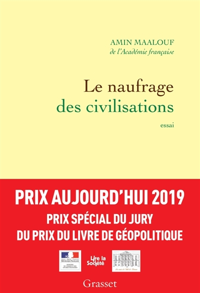 Le naufrage des civilisations - 