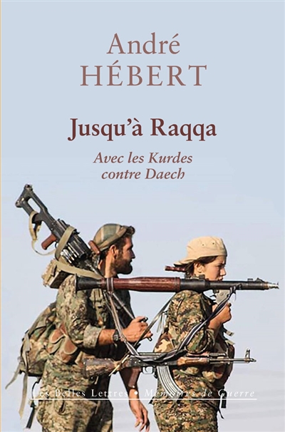 Jusqu'à Raqqa - 