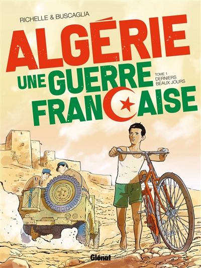 Algérie, une guerre française - 