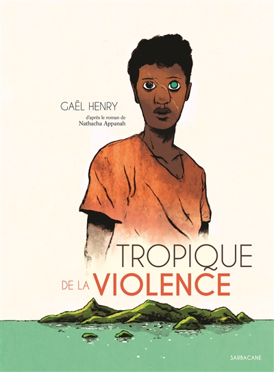 Tropique de la violence - 