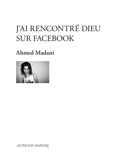 J'ai rencontré Dieu sur Facebook - 