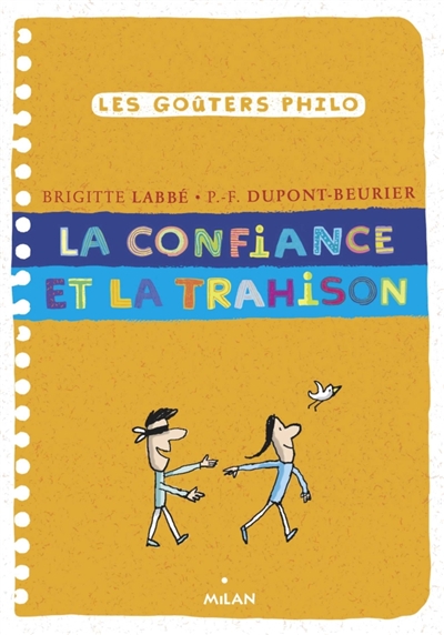 La confiance et la trahison - 