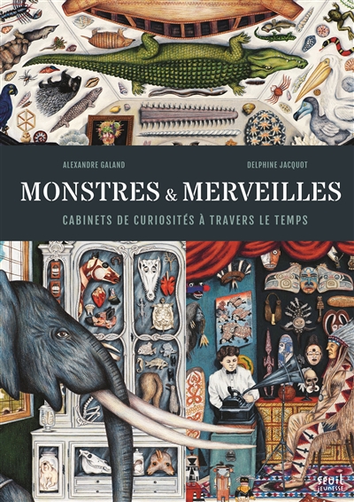 Monstres & merveilles - 