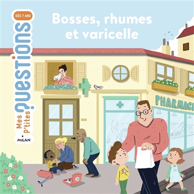 Bosses, rhumes et varicelle - 