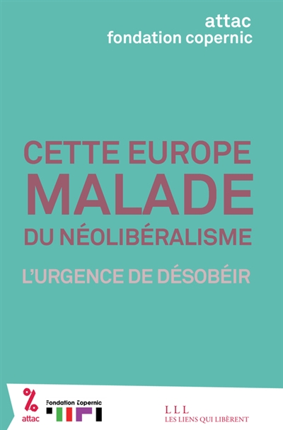 Cette Europe malade du néolibéralisme - 