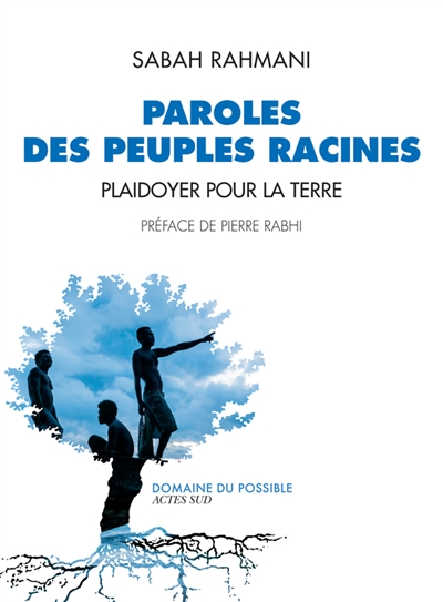 Paroles des peuples racines - 