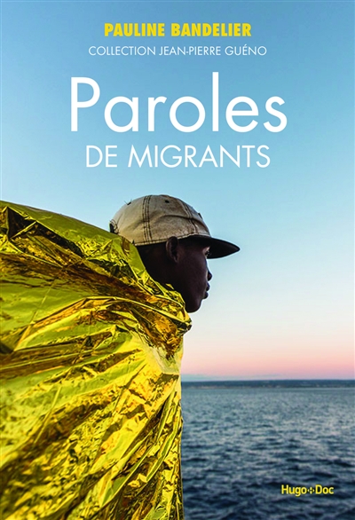 Paroles de migrants - 