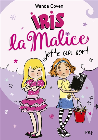 Iris la malice jette un sort - 