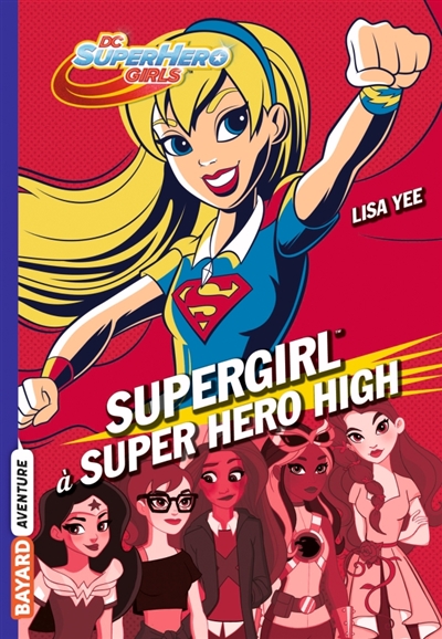 Supergirl à Super Hero High - 