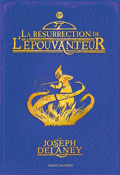 La résurrection de l'Epouvanteur - 