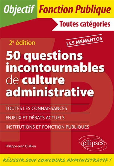 50 questions incontournables de culture administrative - 