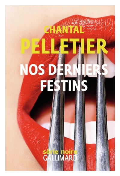 Nos derniers festins - 