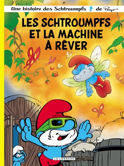 Les Schtroumpfs et la machine à rêver - 