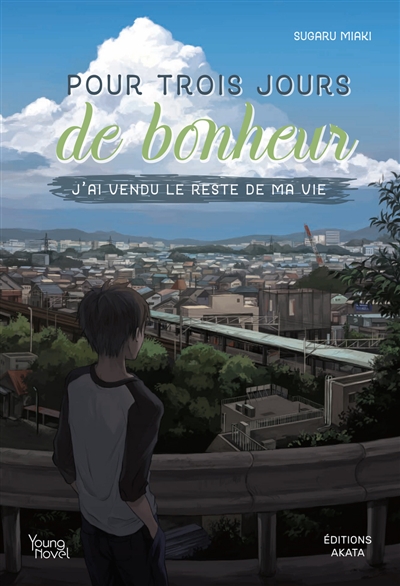 Pour trois jours de bonheur - 