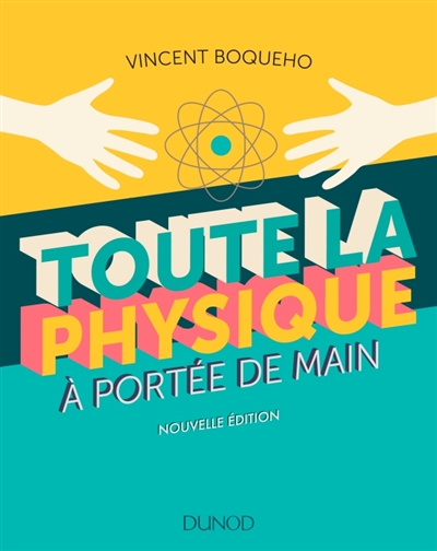 Toute la physique à portée de main - 