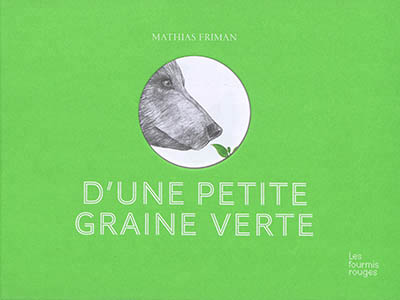 D'une petite graine verte - 