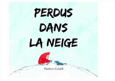 Perdus dans la neige - 