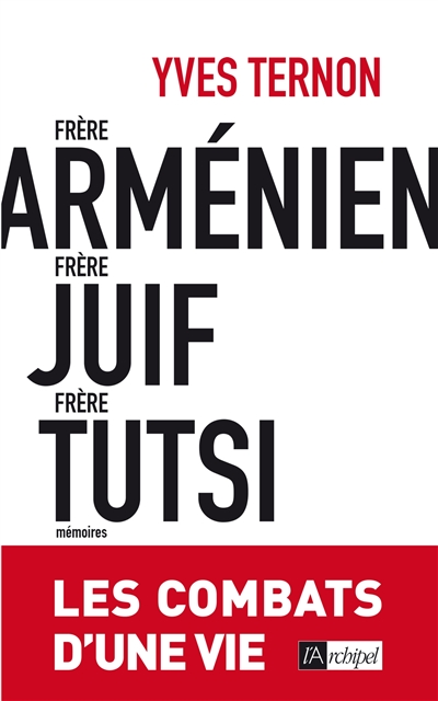 Frère arménien, frère juif, frère tutsi - 