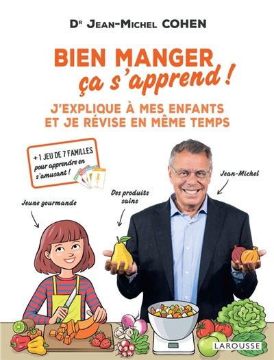 Bien manger, ça s'apprend ! - 