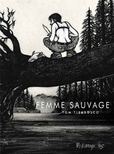 Femme sauvage - 