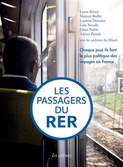 Les passagers du RER - 