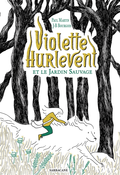 Violette Hurlevent et le Jardin sauvage - 