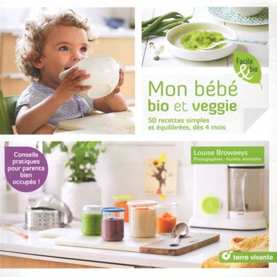 Mon bébé bio et veggie - 