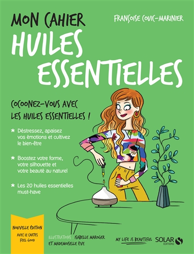 Mon cahier huiles essentielles - 