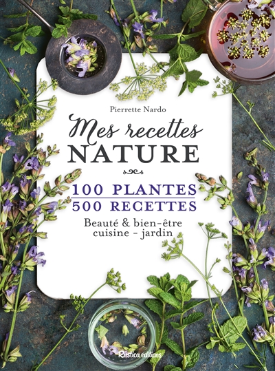 Mes recettes nature - 