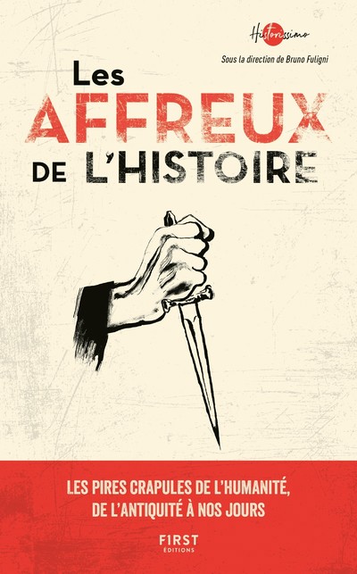 Les affreux de l'histoire - 