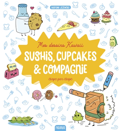 Sushis, cupcakes & compagnie - 