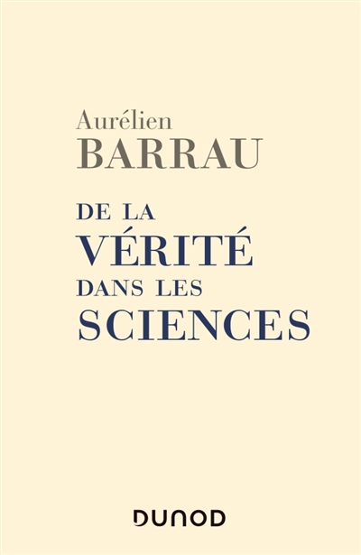 De la vérité dans les sciences - 