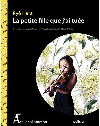 La petite fille que j'ai tuée - 