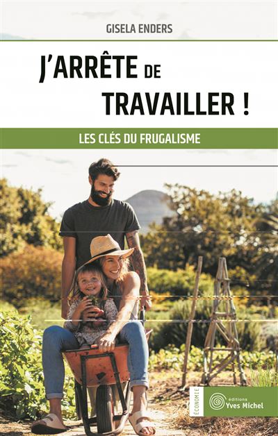 J'arrête de travailler ! - 