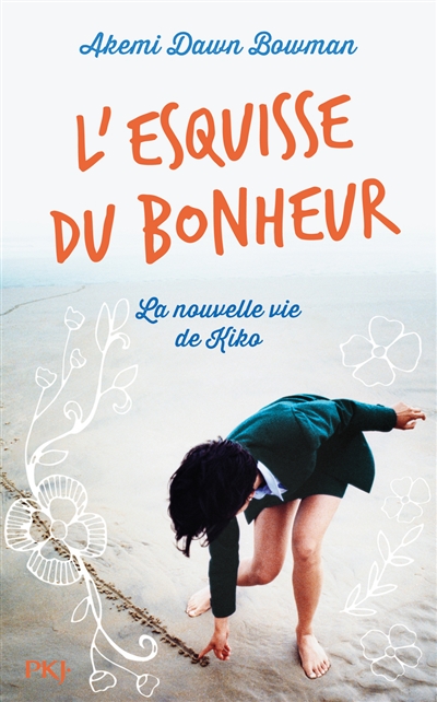 L'esquisse du bonheur - 