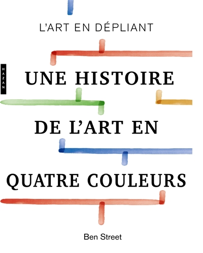 Une histoire de l'art en quatre couleurs - 