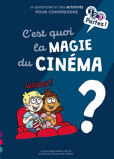 C'est quoi la magie du cinéma ? - 