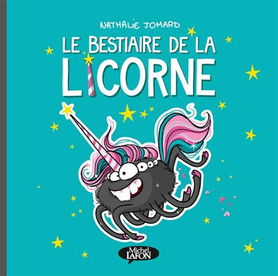 Le bestiaire de la licorne - 