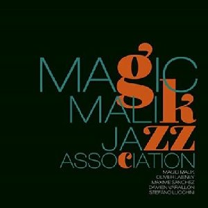 Magic Malik Jazz Association - 