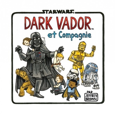 Dark Vador et compagnie - 